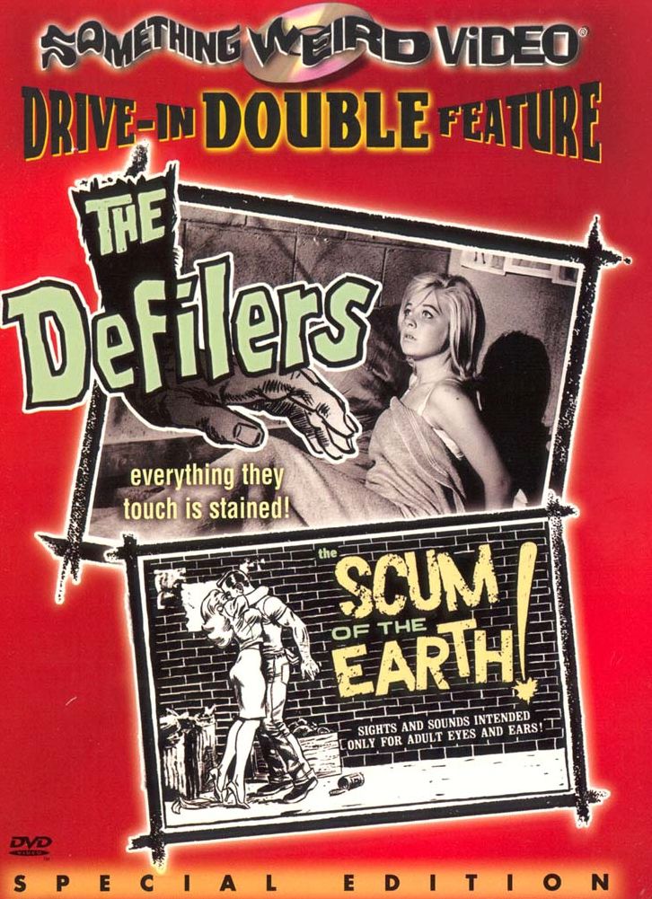 The Defilers/Scum of the Earth