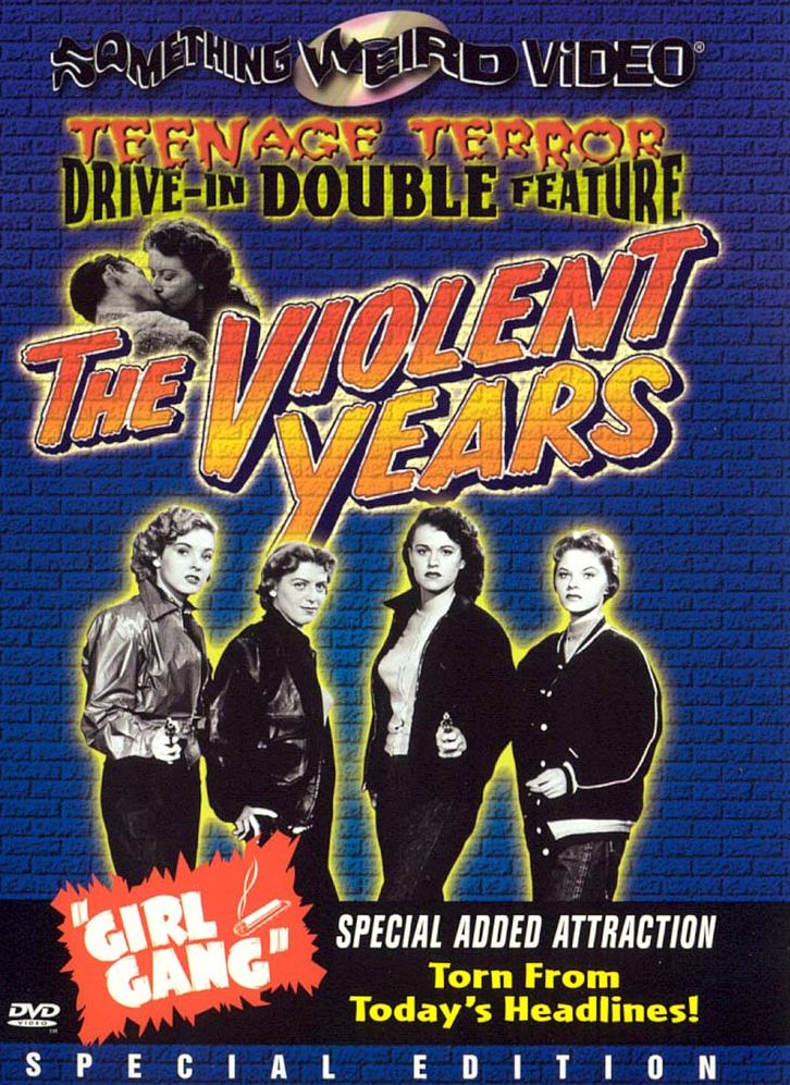 The Violent Years/Girl Gang