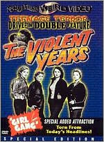 The Violent Years/Girl Gang