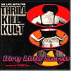 Dirty Little Secrets