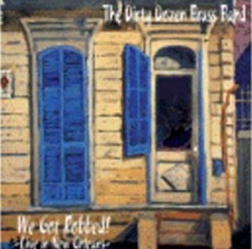 We Got Robbed: Live In New Orleans
