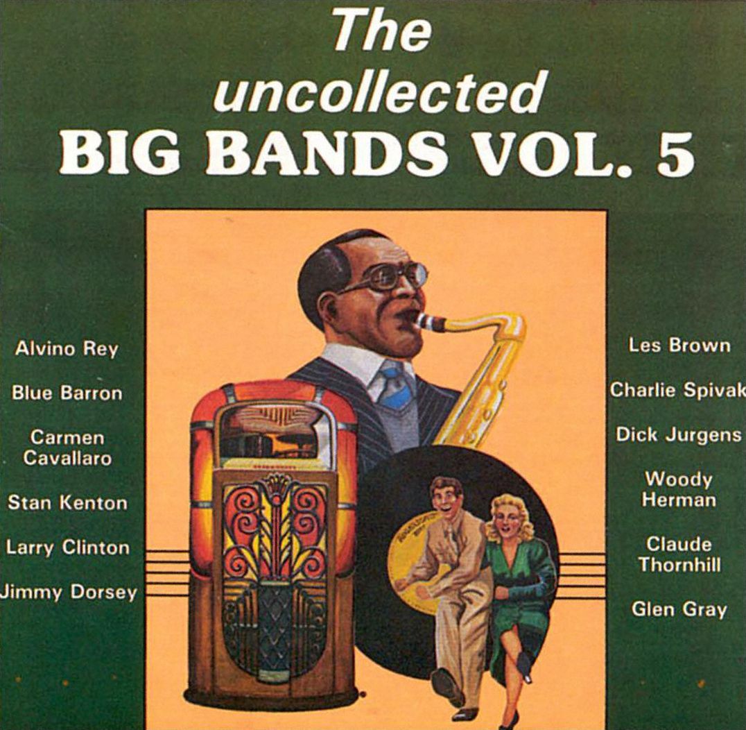 Uncollected Big Bands, Vol. 5