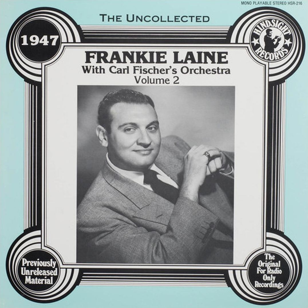 The Uncollected Frankie Laine, Vol. 2 (1947)