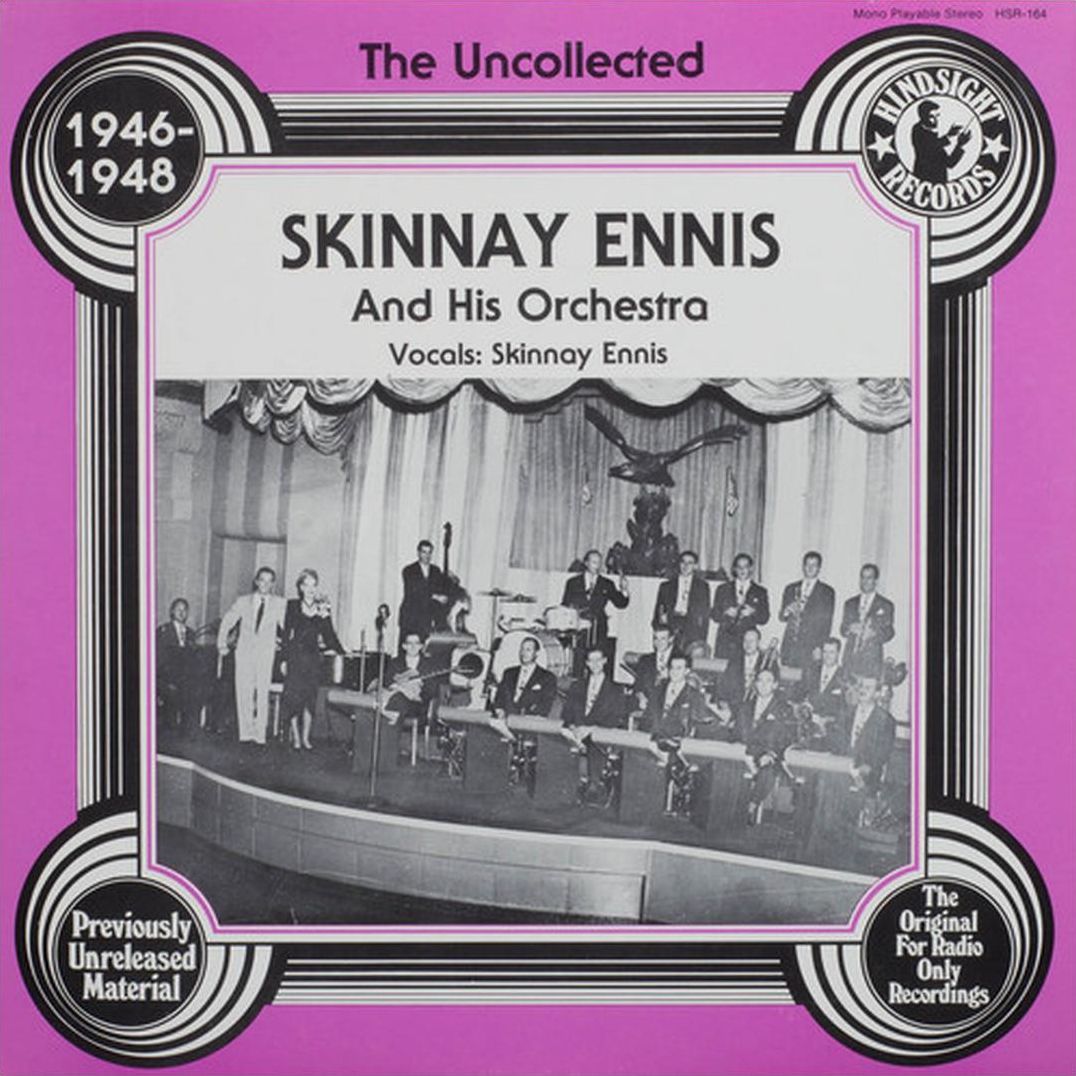 The Uncollected Skinnay Ennis & His Orchestra (1947-1948)