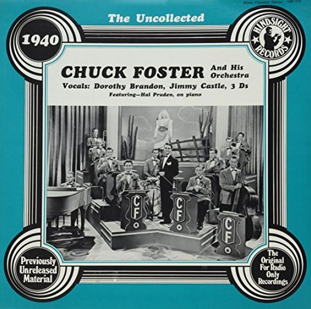 The Uncollected Chuck Foster & His Orchestra, Vol. 1 (1940)