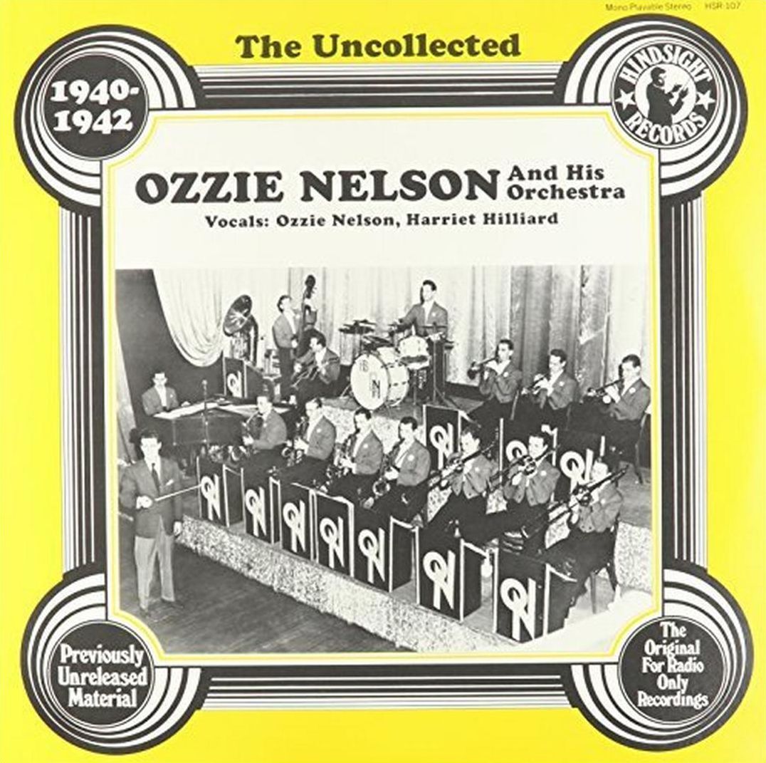 The Uncollected Ozzie Nelson & His Orchestra, Vol. 1 (1940-1942)
