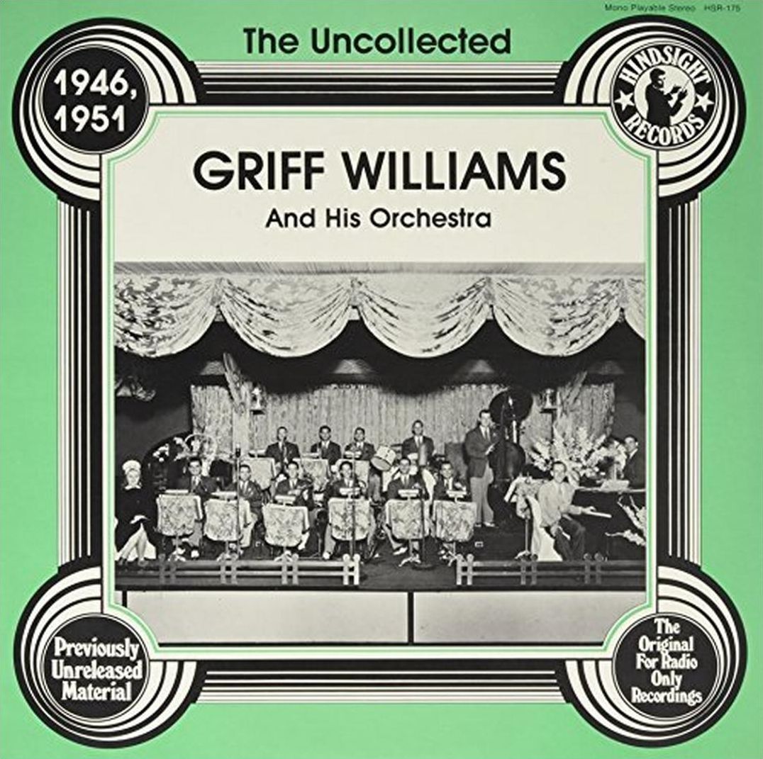The Uncollected Griff Williams, 1946-1951