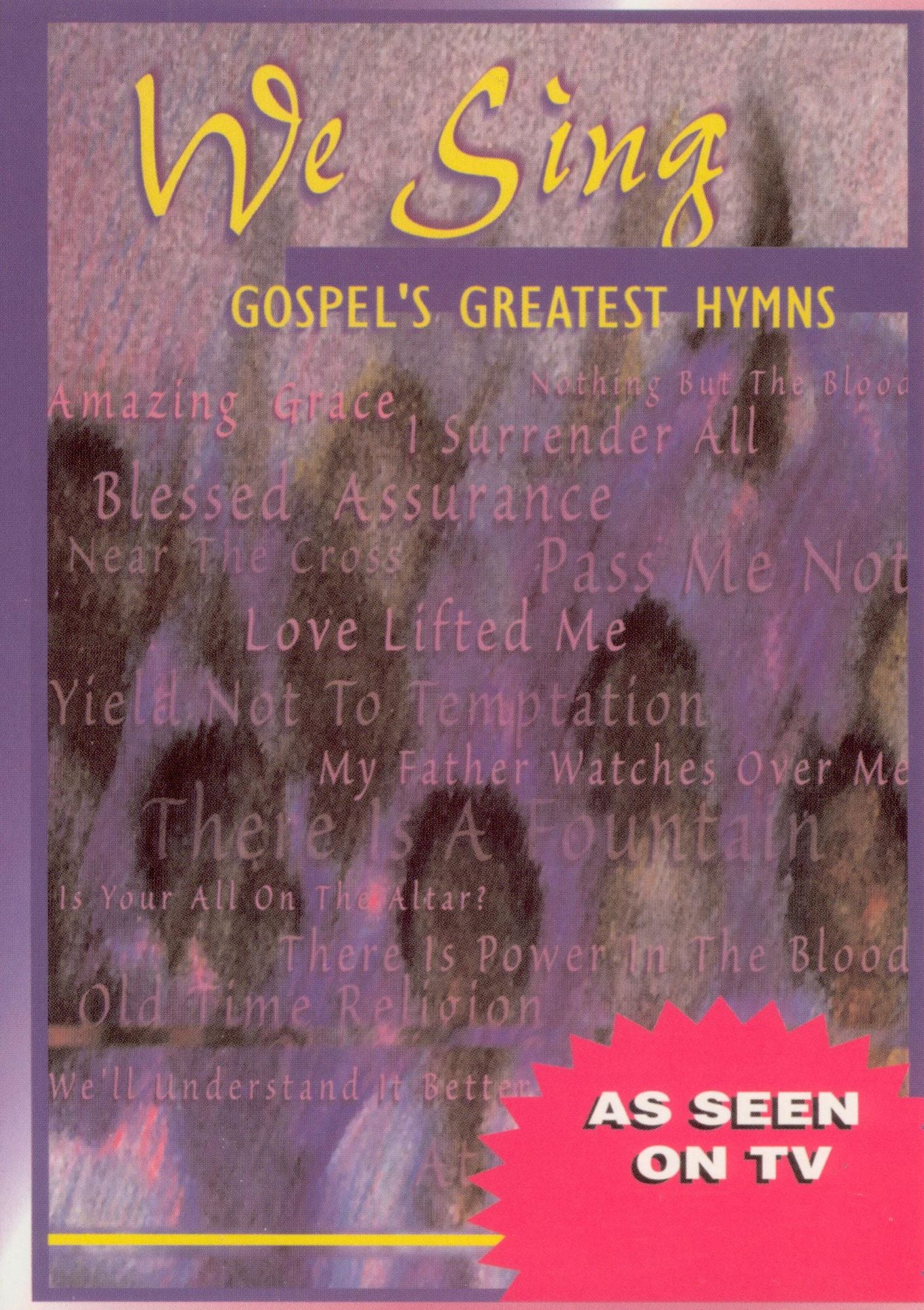 We Sing: Gospel's Greatest Hymns
