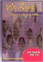 We Sing: Gospel's Greatest Hymns