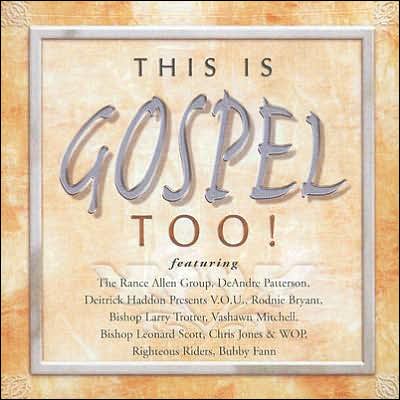 This Is Gospel Too!