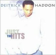 Deitrick Haddon: Just the Hits [CD/DVD]