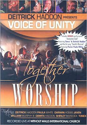 Deitrick Haddon Presents Voices of Unity: Together in Worship