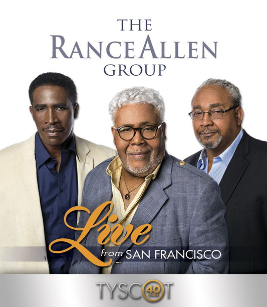 The Rance Allen Group: Live from San Francisco