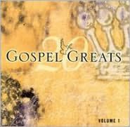 20 Gospel Greats, Vol. 1