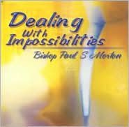 Dealing with Impossibilities