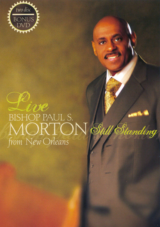 Bishop Paul S. Morton: Still Standing