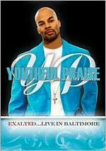 Youthful Praise: Exalted... Live in Baltimore