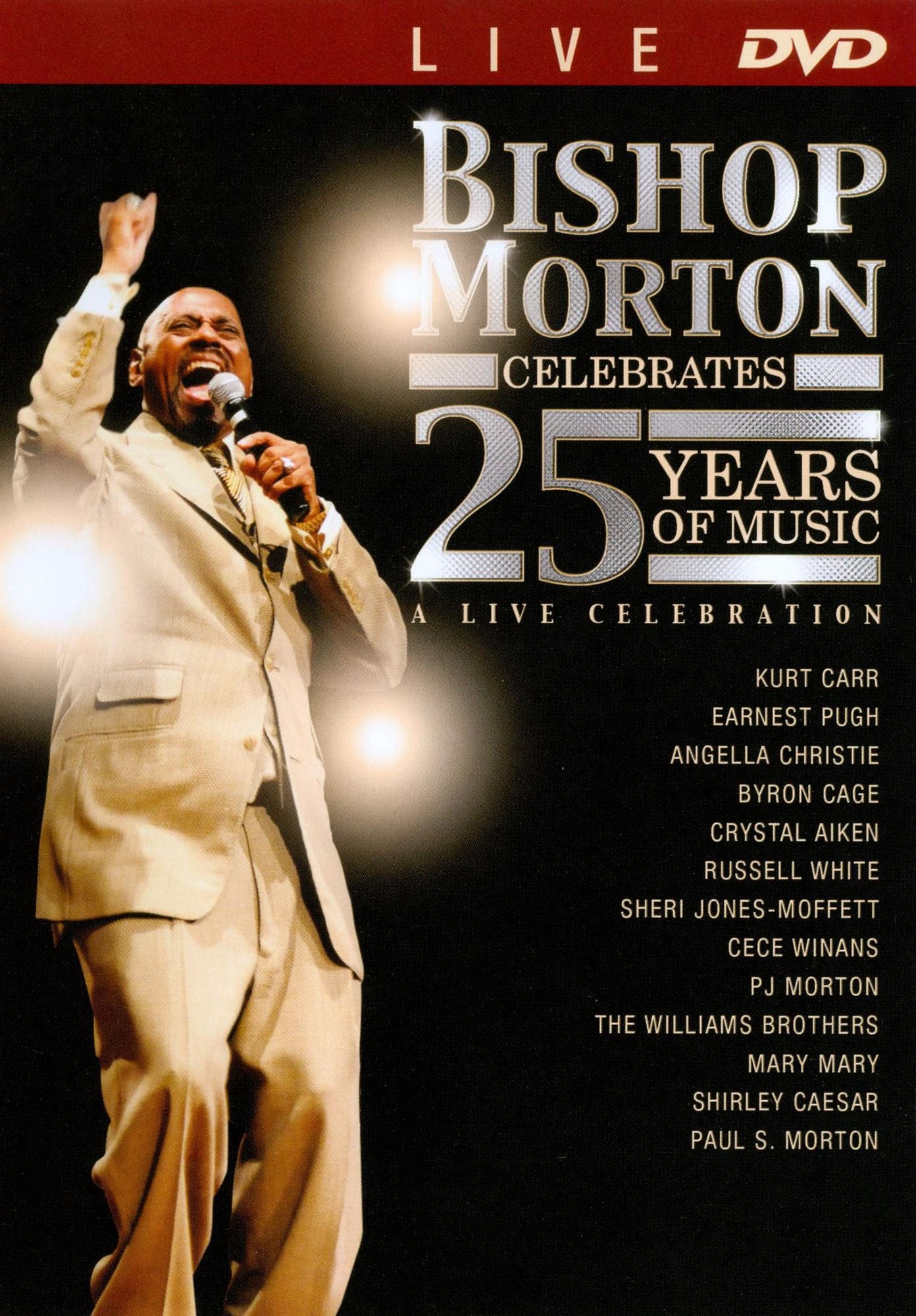 Bishop Paul S. Morton: Celebrates 25 Years of Music