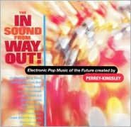 The In Sound From Way Out!