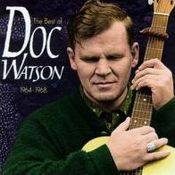 The Best Of Doc Watson: 1964-1968