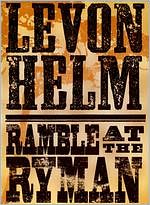 Levon Helm: Ramble at the Ryman