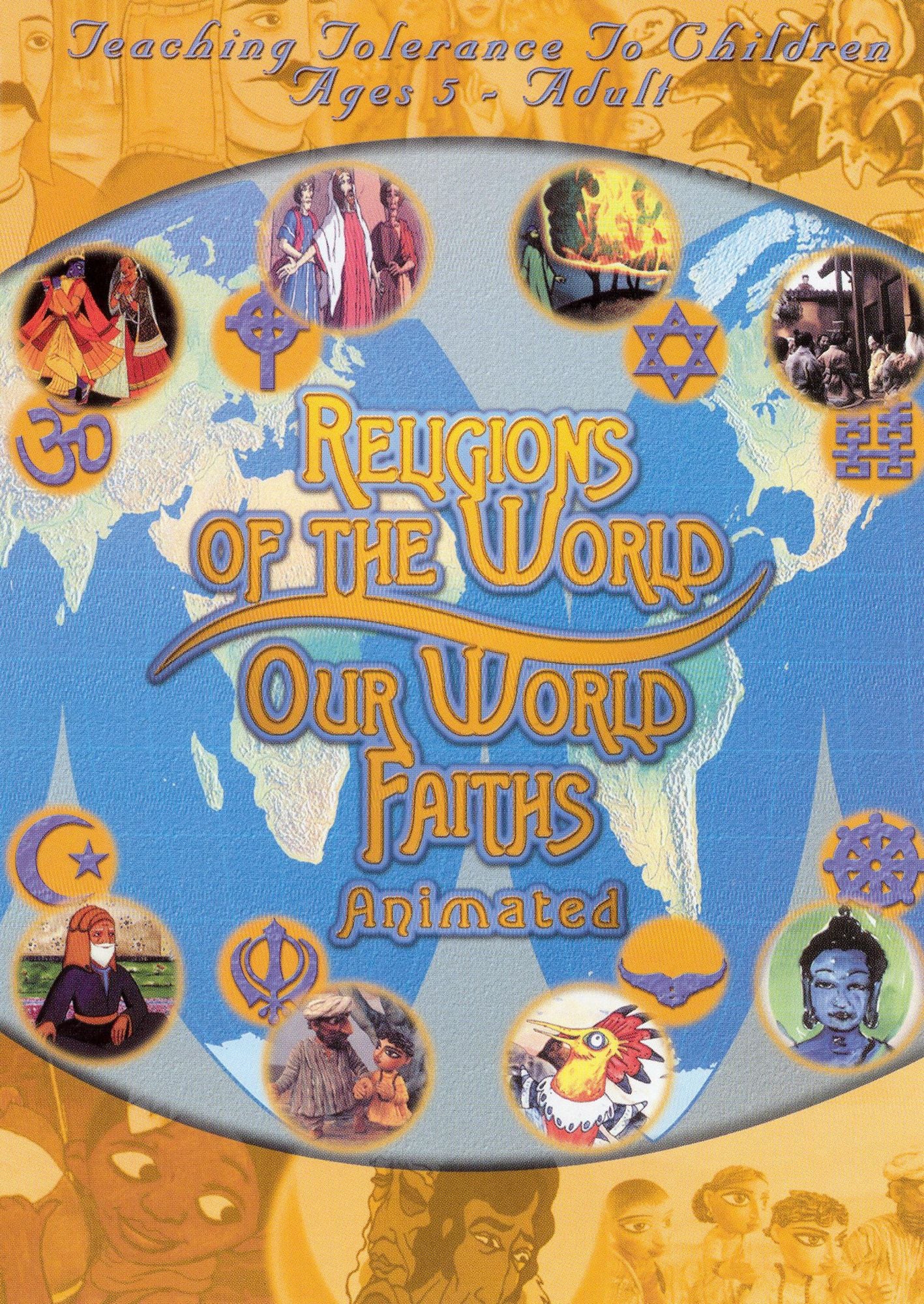 Religions of the World: Our World Faiths Animated
