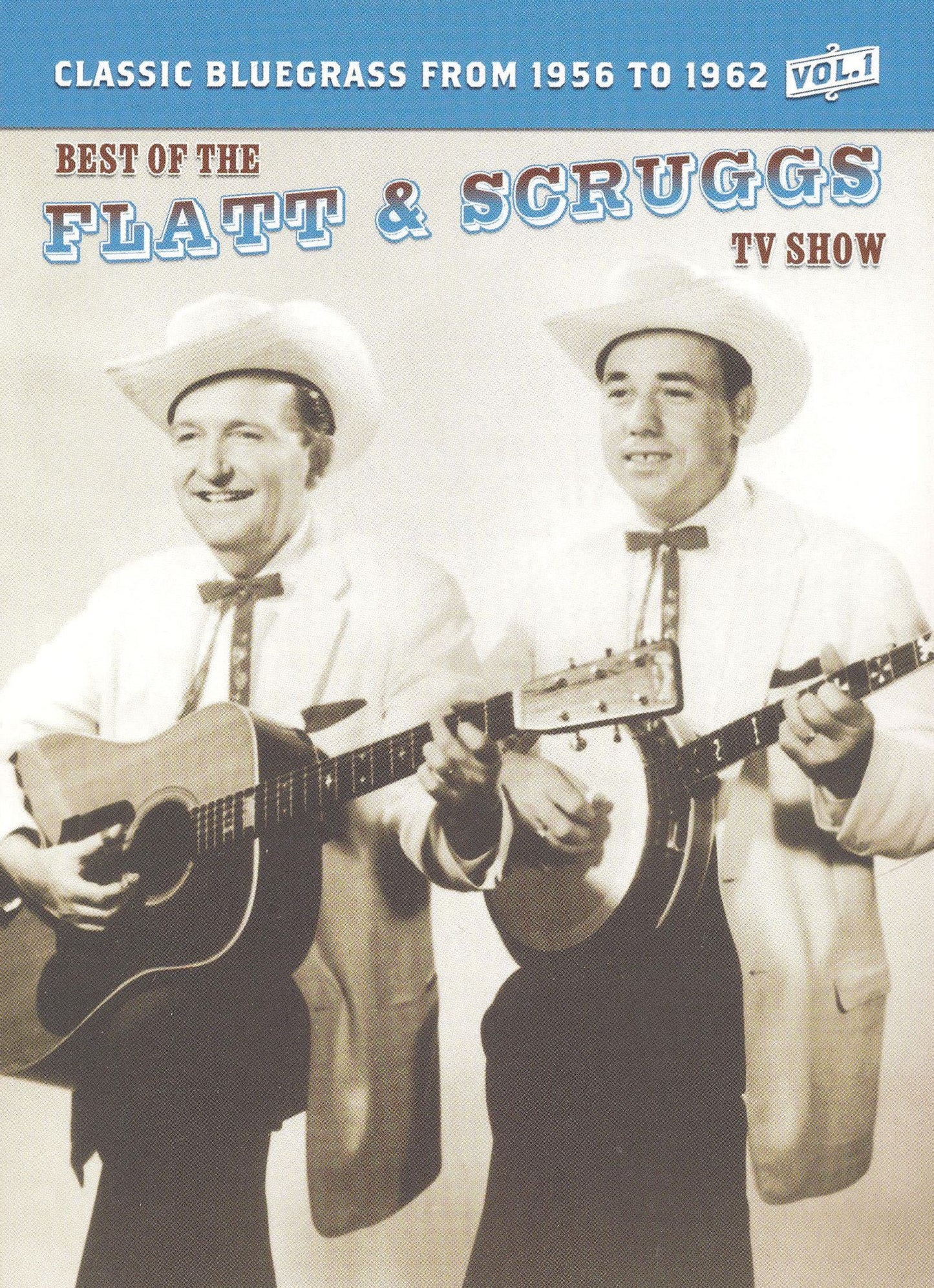 The Best of the Flatt and Scruggs TV Show, Vol. 1