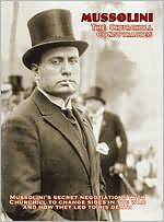 Mussolini: The Churchill Conspiracies