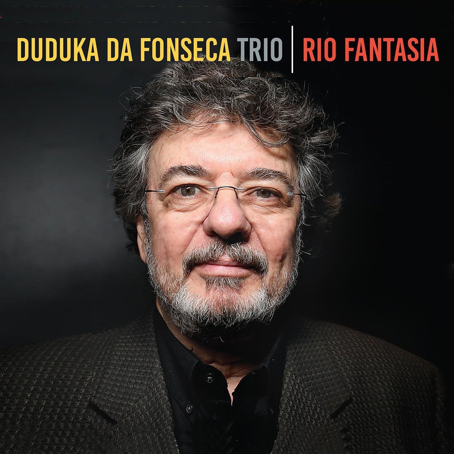 Rio Fantasia (Duduka Da Fonseca Trio)