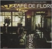 Caf? de Flore: Rendez-Vous a Saint Germain des Pres [Sunnyside]