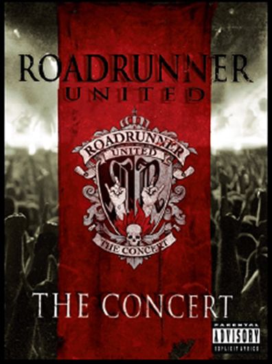 Roadrunner United: The Concert [2 Discs]