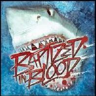 Baptized In Blood