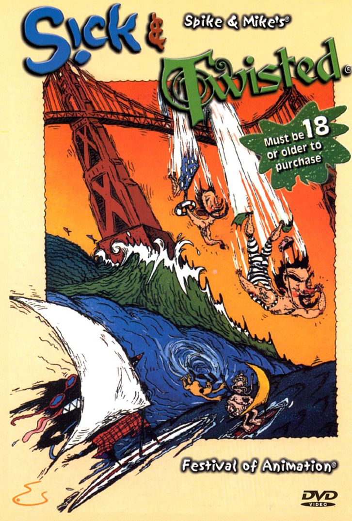 Spike and Mike's Sick & Twisted Festival of Animation