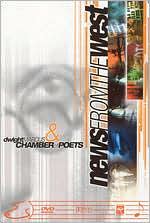Dwight Marcus & Chamber of Poets: News From the West