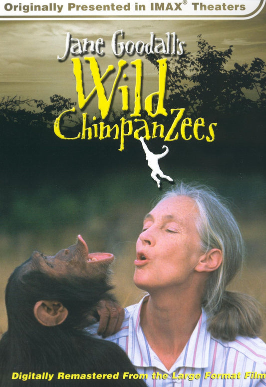Jane Goodall's Wild Chimpanzees