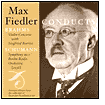 Max Fiedler Conducts Brahms & Schumann