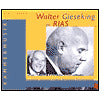 Walter Gieseking at RIAS: Music from a Divided City