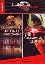 The Final Homecoming/The Champagne Club
