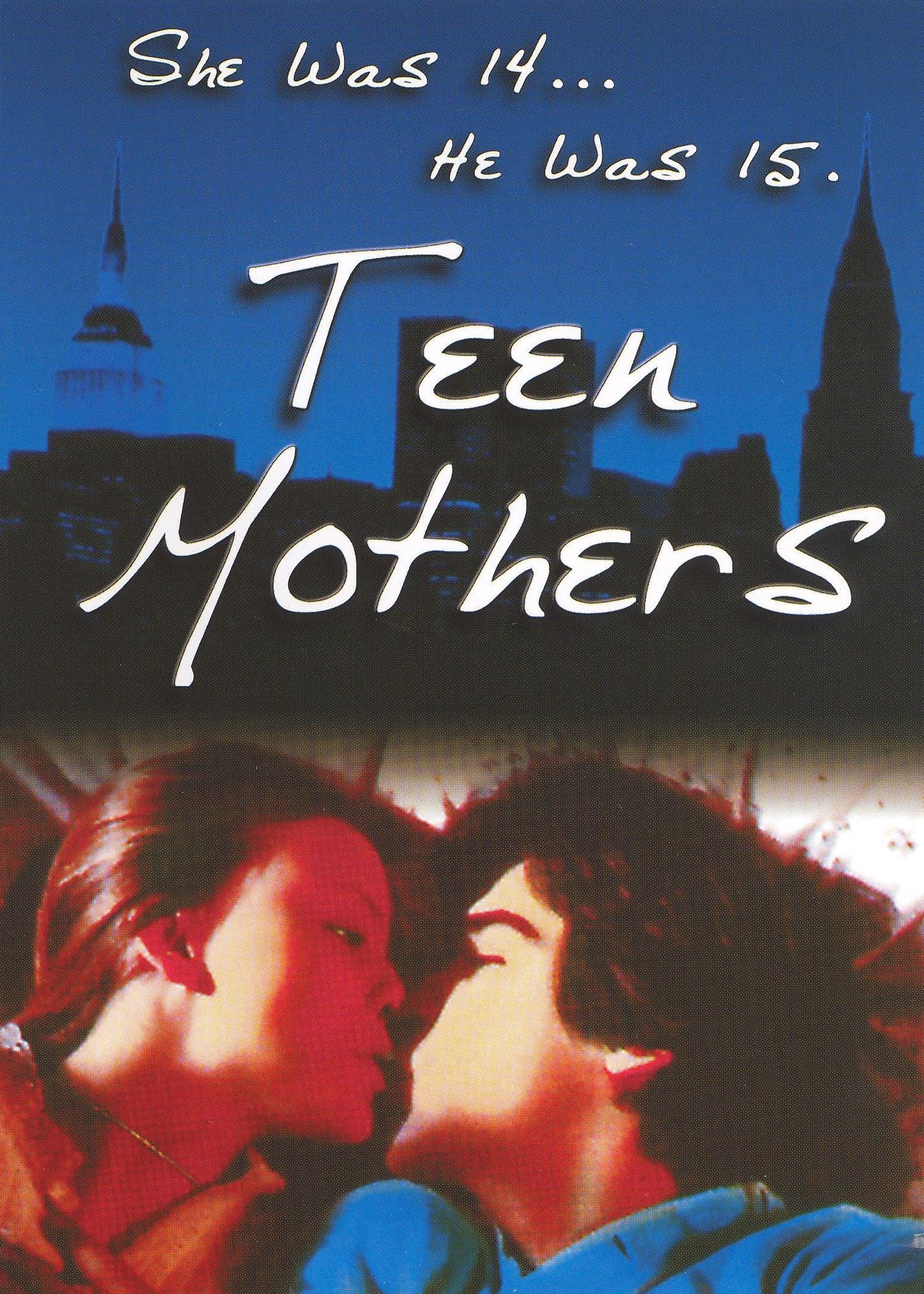 Teen Mothers