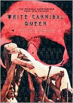 White Cannibal Queen