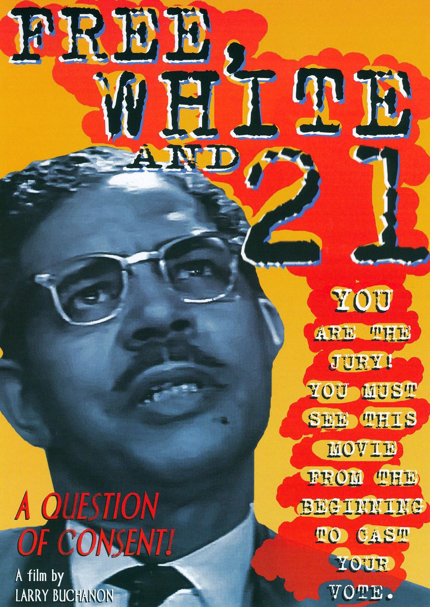 Free, White and 21