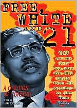 Free, White and 21