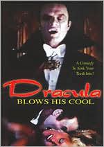 Dracula Blows His Cool