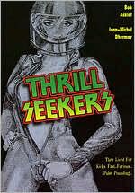 Thrill Seekers