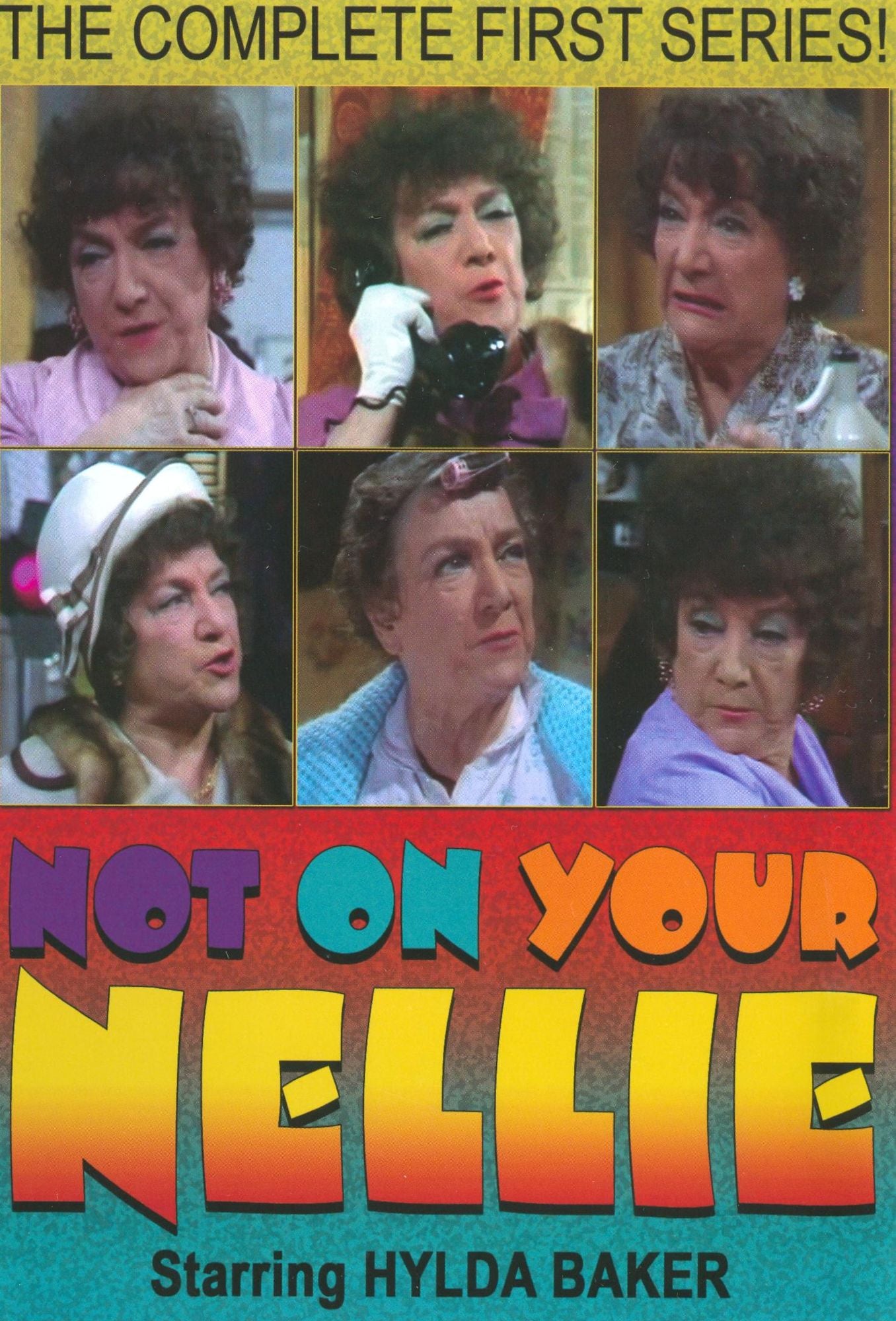 Not on Your Nellie: The Complete First Season