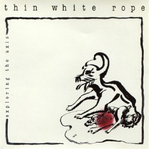 Exploring The Axis (Thin White Rope)