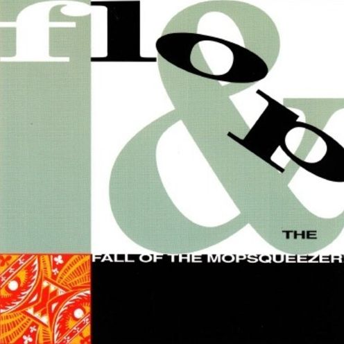 Flop & Fall Of Mopsqueezer