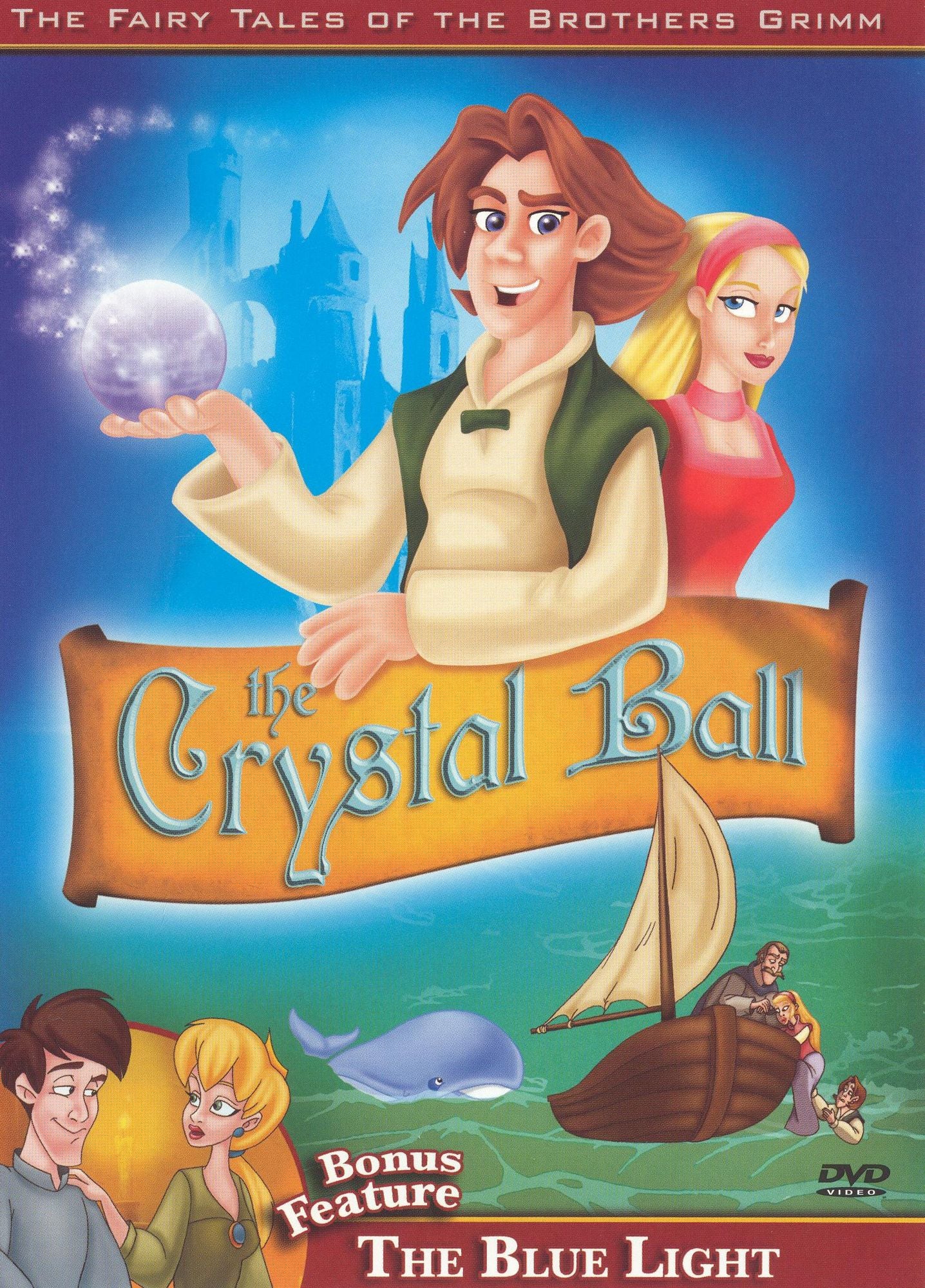 The Fairy Tales of the Brothers Grimm: The Crystal Ball/The Blue Light