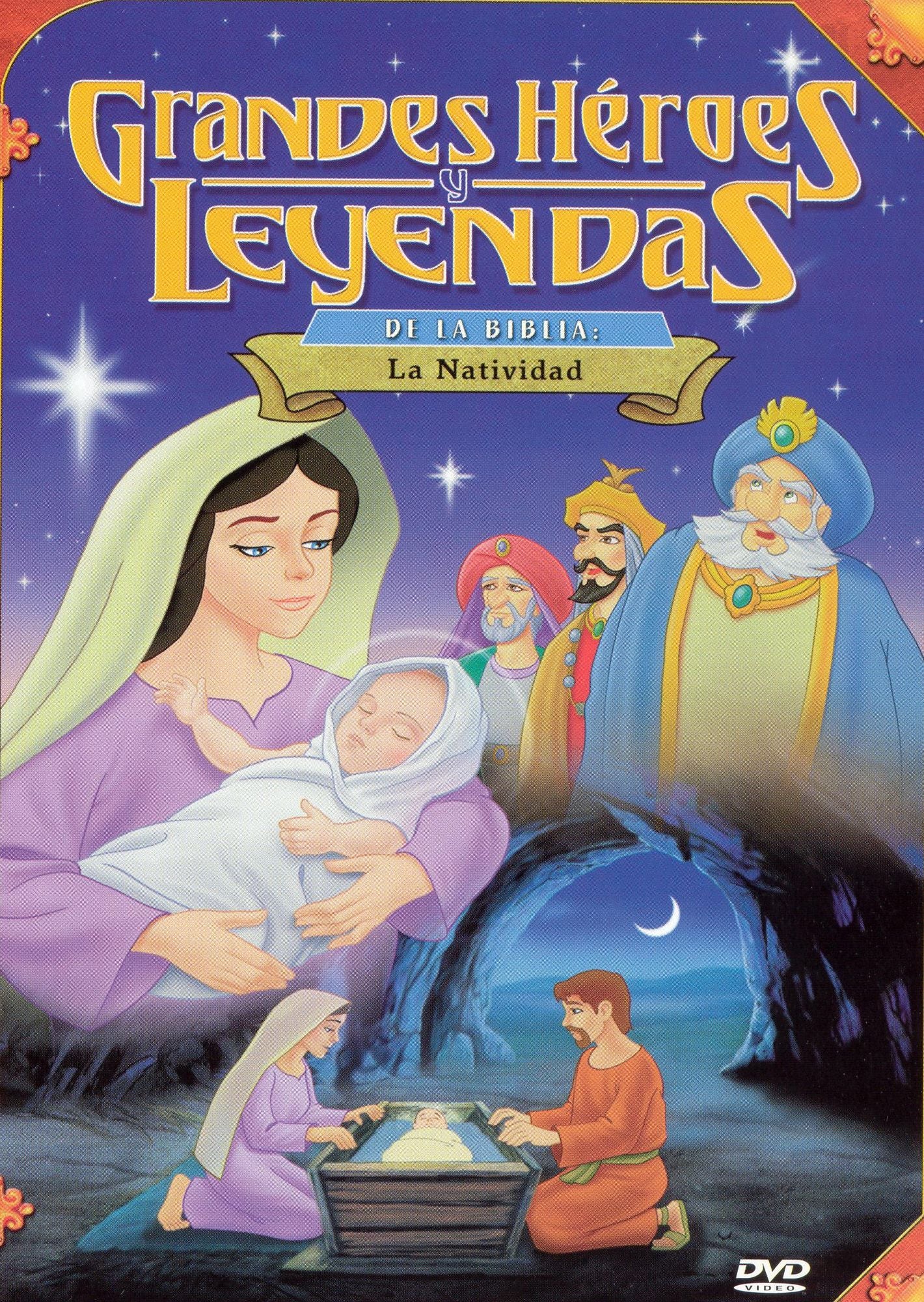 Grandes Heroes y Leyendas de la Biblia: La Natividad [Spanish]
