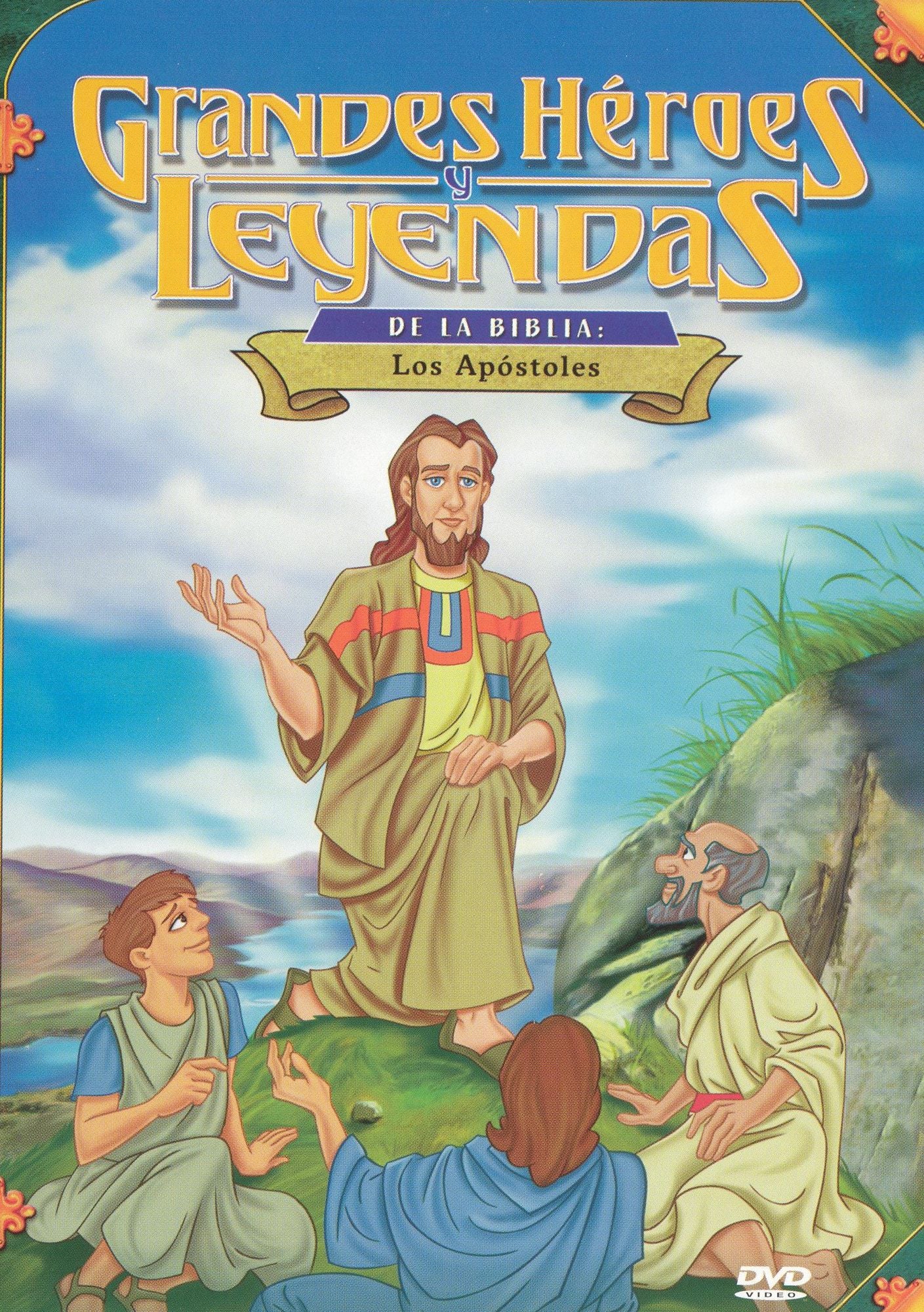 Grandes Heroes y Leyendas de la Biblia: Los Apostoles [Spanish]